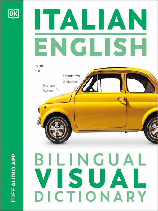 Title details for Italian-English Bilingual Visual Dictionary by DK - Available